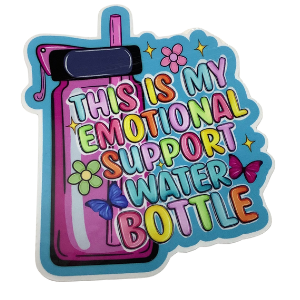 Emotional Support Water Bottle Sticker